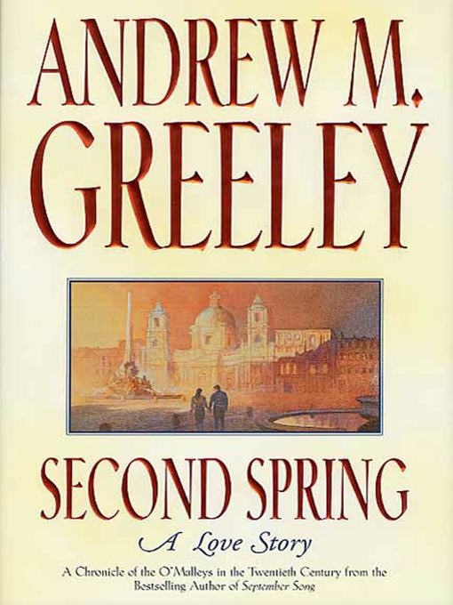 Title details for Second Spring by Andrew M. Greeley - Available